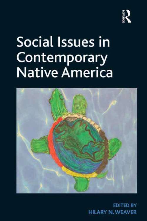 Social Issues in Contemporary Native America: Reflections from Turtle Island