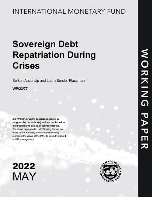 Book cover of Sovereign Debt Repatriation During Crises (Imf Working Papers)