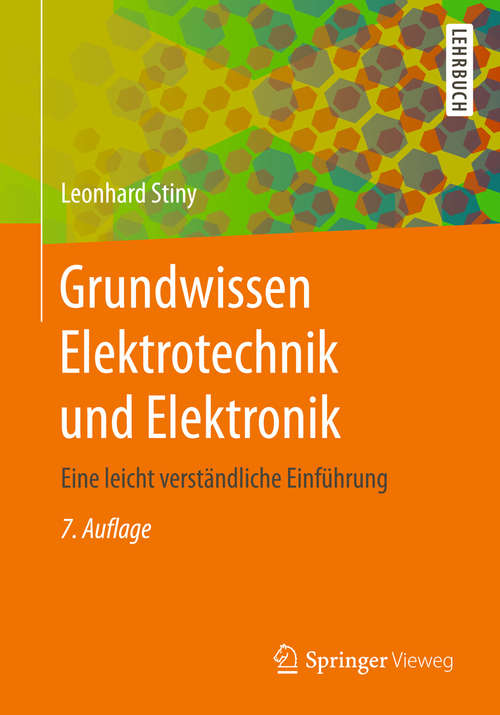 Book cover of Grundwissen Elektrotechnik und Elektronik: Eine leicht verständliche Einführung