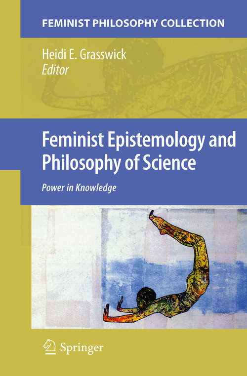 Book cover of Feminist Epistemology and Philosophy of Science