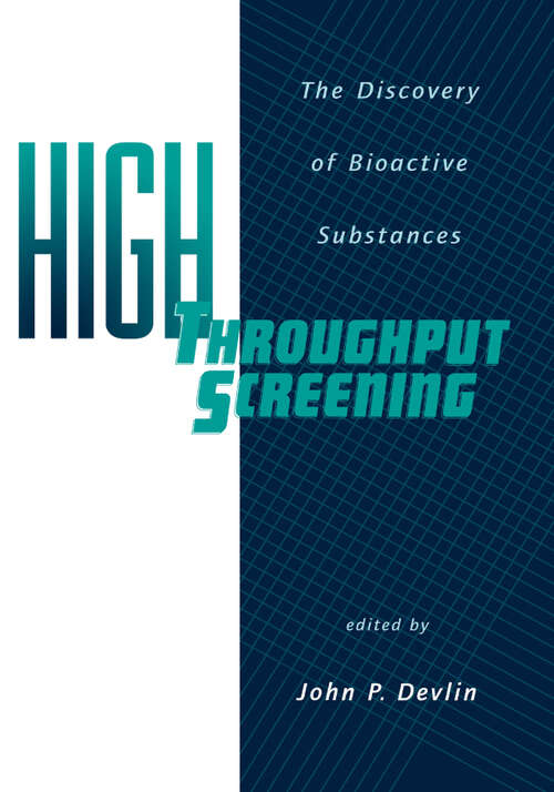 Book cover of High Throughput Screening: The Discovery of Bioactive Substances (1)