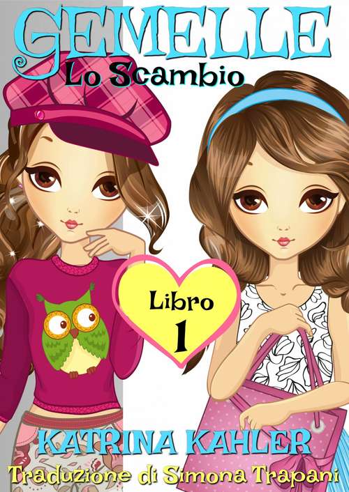 Book cover of GEMELLE Libro 1 Lo Scambio