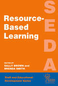 Resource Based Learning (SEDA Series)