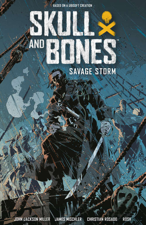 Book cover of Skull and Bones: Savage Storm