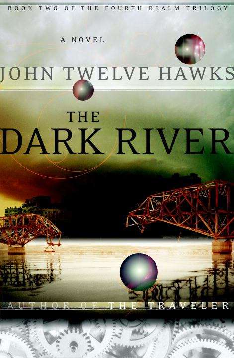 Book cover of The Dark River: Book Two of the Fourth Realm Trilogy