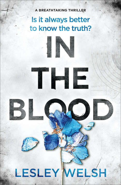 Book cover of In the Blood: A Breathtaking Thriller