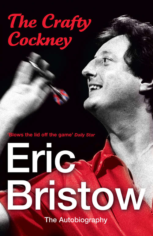 Book cover of Eric Bristow: The Crafty Cockney