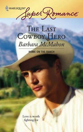 Book cover of The Last Cowboy Hero (Home on the Ranch #26)