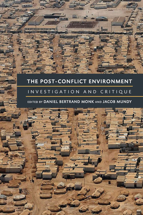 Post-conflict Environment: Investigation And Critique