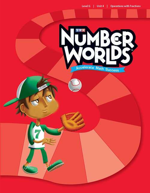 Book cover of SRA Number Worlds™: Accelerate Math Success: Level G, Unit 4: Operations with Fractions, Student Workbook (Number Worlds Series)