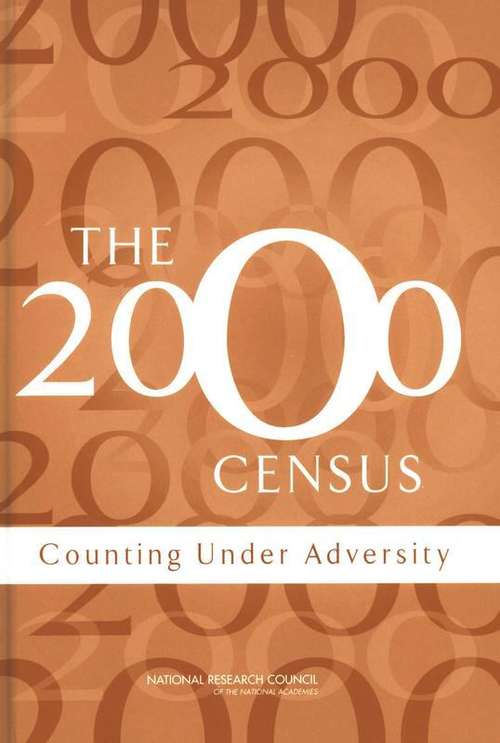 Book cover of THE 2000 CENSUS: Counting Under Adversity