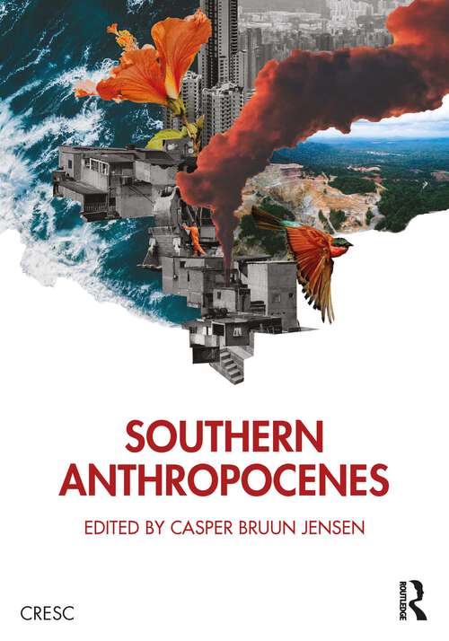 Book cover of Southern Anthropocenes (1) (CRESC)