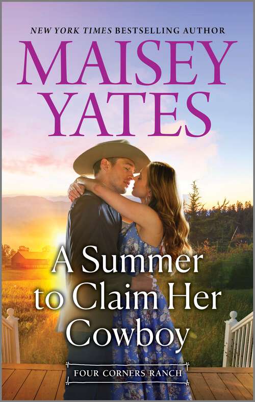 Book cover of A Summer To Claim Her Cowboy (First Time Retail)