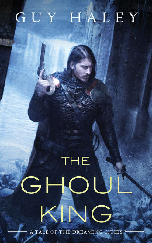 Book cover of The Ghoul King: A Story of the Dreaming Cities