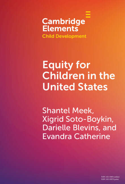 Book cover of Equity for Children in the United States (Elements in Child Development)