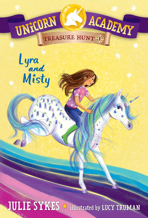Book cover of Unicorn Academy Treasure Hunt #1: Lyra and Misty (Unicorn Academy Treasure Hunt #1)