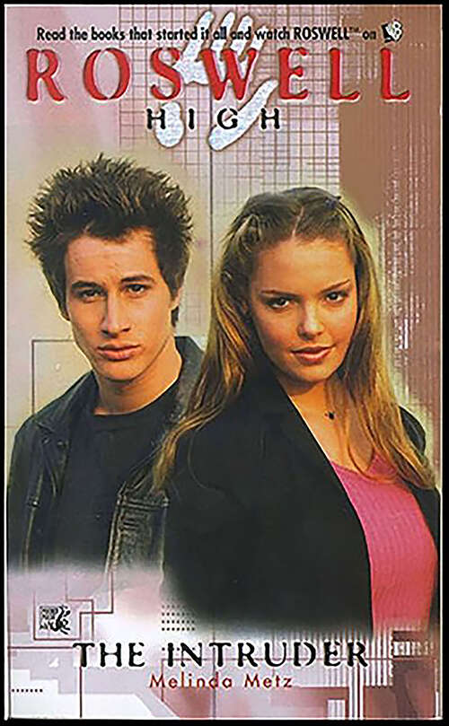 Book cover of The Intruder: The Intruder (Roswell High #5)