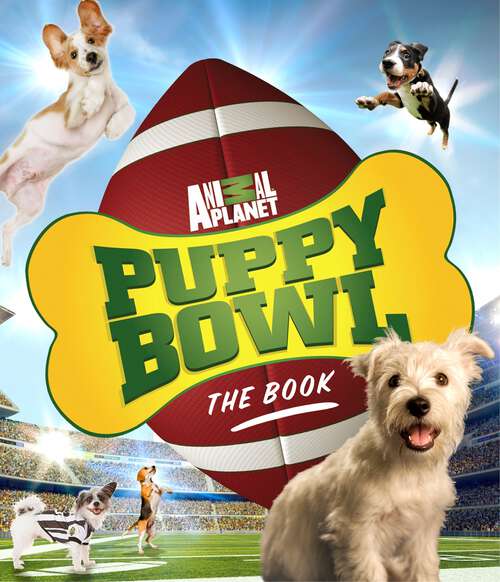 Book cover of Puppy Bowl: The Book