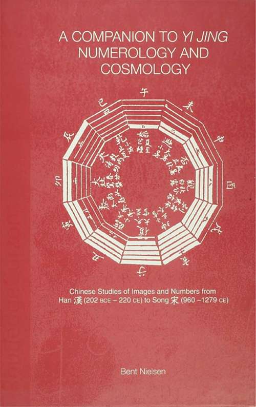 Book cover of A Companion to Yi jing Numerology and Cosmology