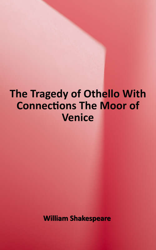Book cover of The Tragedy of Othello: The Moor of Venice (Bantam Classic)