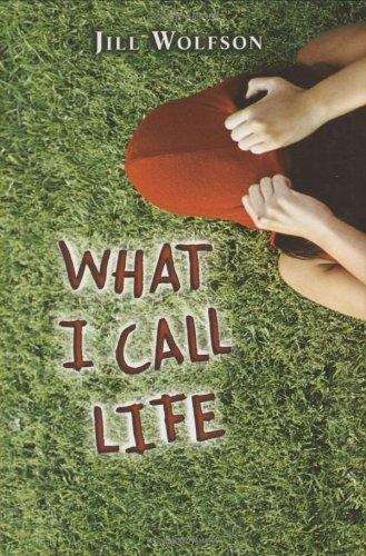 Book cover of What I Call Life