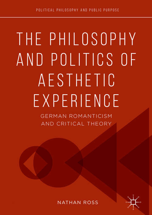 The Philosophy and Politics of Aesthetic Experience