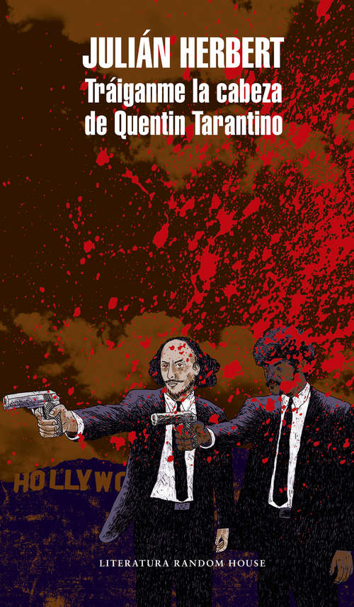Book cover of Tráiganme la cabeza de Quentin Tarantino