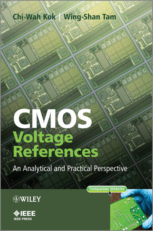 CMOS Voltage References: An Analytical and Practical Perspective (Wiley - IEEE)
