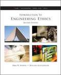 Introduction to Engineering Ethics (2nd Edition)