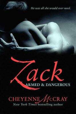 Book cover of Zack: Armed And Dangerous