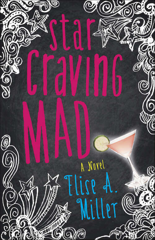 Book cover of Star Craving Mad: A Novel