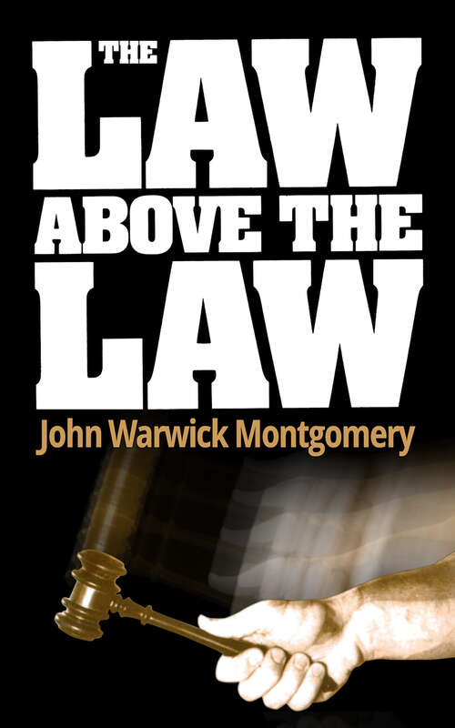 Book cover of The Law Above The Law