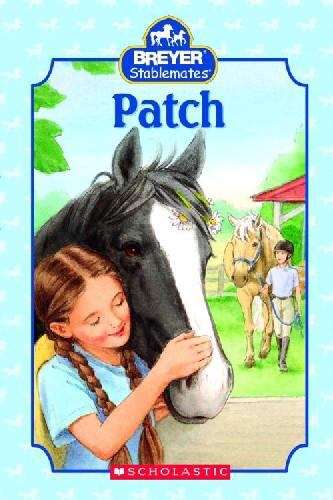 Book cover of Patch (Breyer Stablemates)
