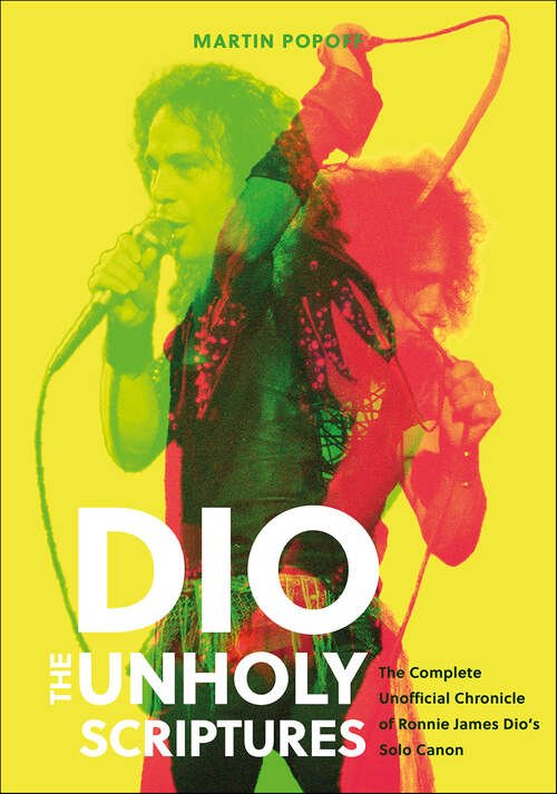 Book cover of DIO: The Complete Unofficial Chronicle of Ronnie James Dio’s Solo Canon