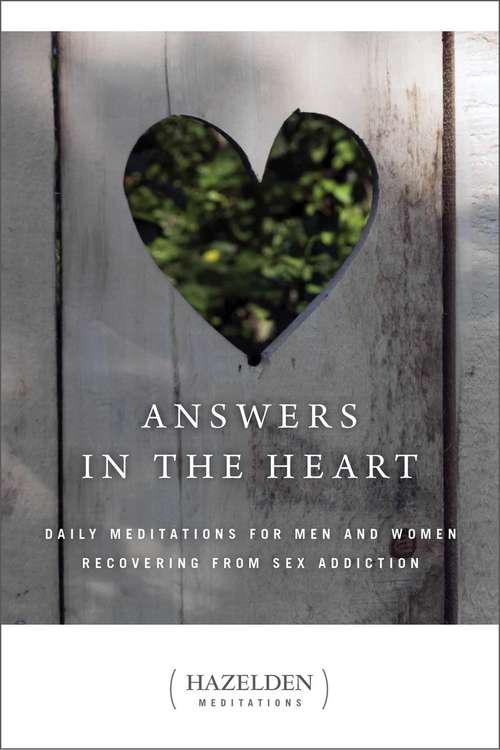 Book cover of Answers in the Heart: Daily Meditations For Men And Women Recovering From Sex Addiction