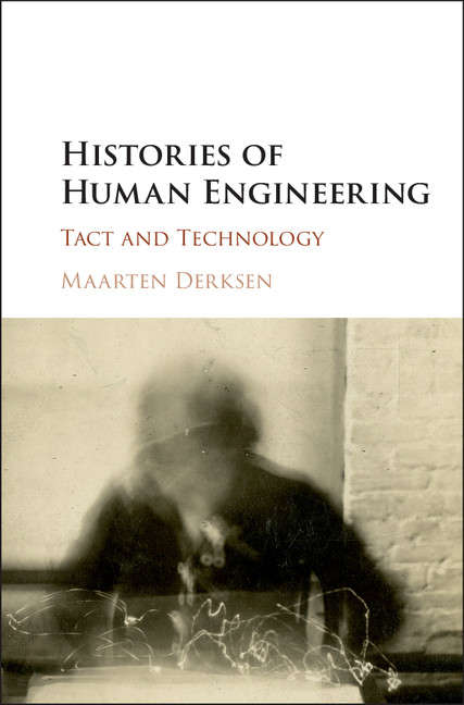 Book cover of Histories of Human Engineering: Tact and Technology