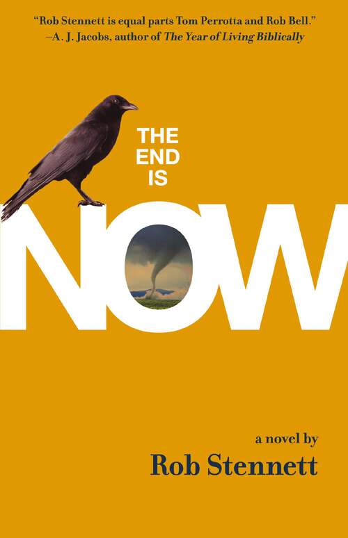 Book cover of The End Is Now