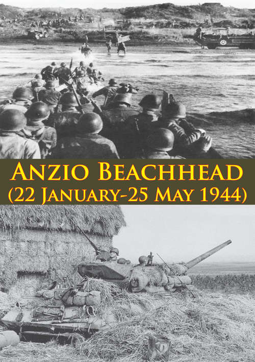 Book cover of ANZIO BEACHHEAD (22 January-25 May 1944) [Illustrated Edition]