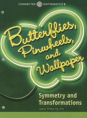 Butterflies, Pinwheels, and Wallpaper: Symmetry and Transformations
