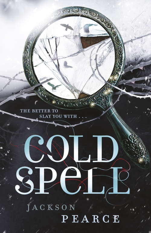 Cold Spell (Fairy Tale Retelling Ser.)