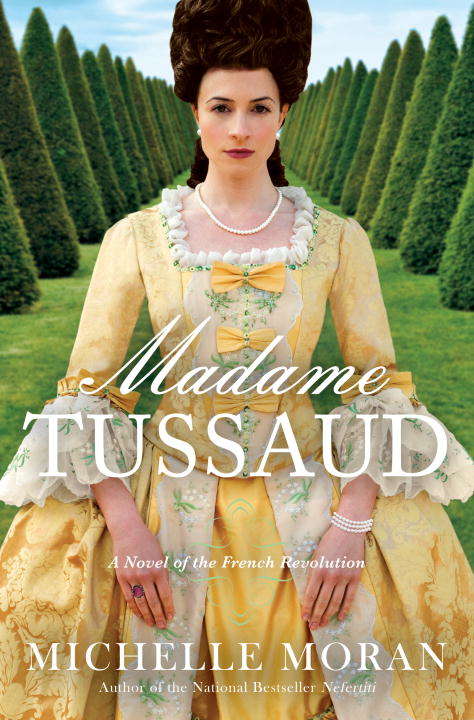 Book cover of Madame Tussaud: A Novel of the French Revolution (Bride Series)