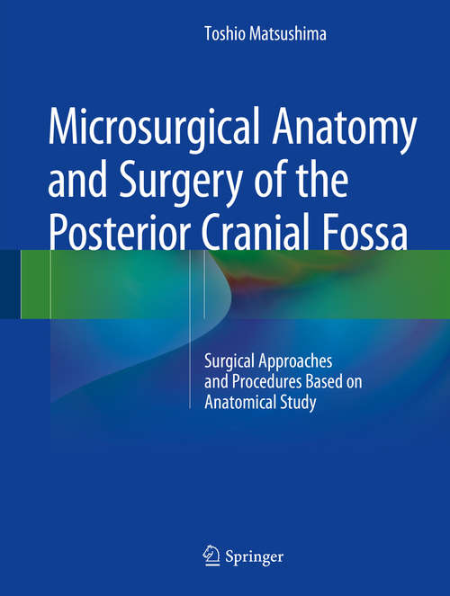Book cover of Microsurgical Anatomy and Surgery of the Posterior Cranial Fossa