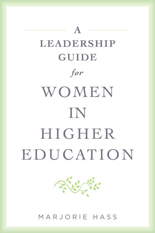 Book cover of A Leadership Guide for Women in Higher Education