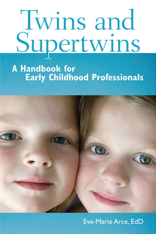 Book cover of Twins and Supertwins: A Handbook for Early Childhood Professionals