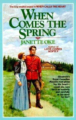 Book cover of When Comes the Spring (Canadian West, Book #2)