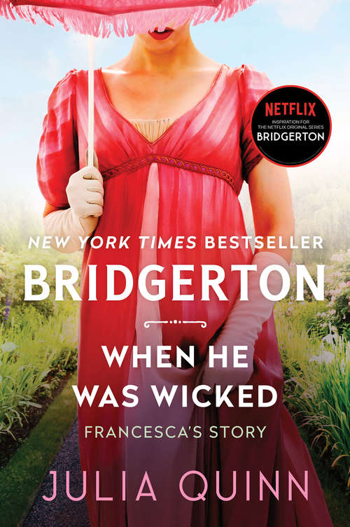 Book cover of When He Was Wicked: Bridgerton (Bridgertons #6)