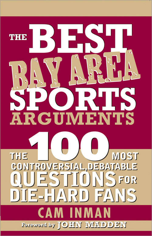 Book cover of The Best Bay Area Sports Arguments