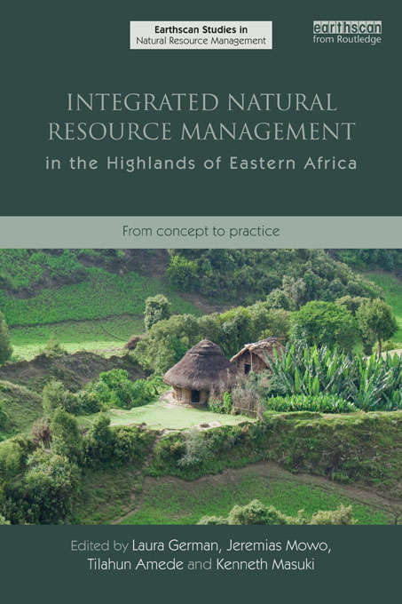 Book cover of Integrated Natural Resource Management in the Highlands of Eastern Africa: From Concept to Practice (Earthscan Studies in Natural Resource Management)