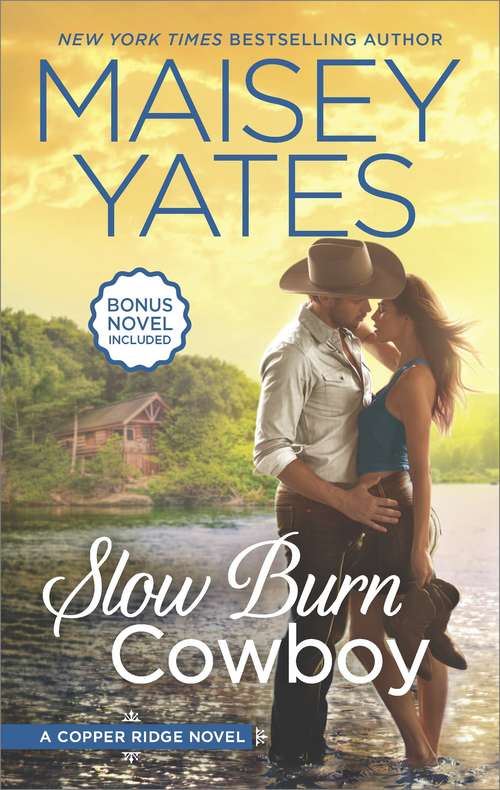 Book cover of Slow Burn Cowboy: A Western Romance Novel
