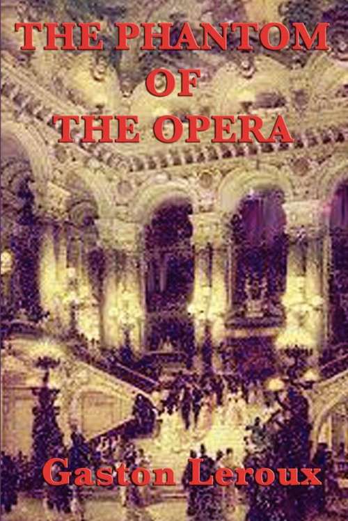 Book cover of The Phantom of the Opera